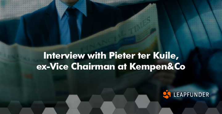 Interview with Pieter ter Kuile, ex- Vice Chairman at Kempen & Co