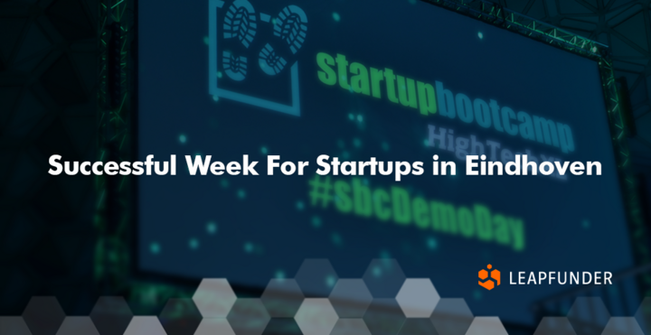 Successful Week For Startups in Eindhoven